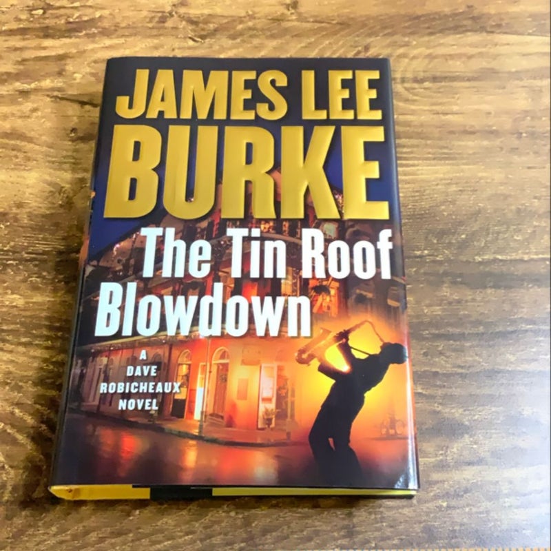 The Tin Roof Blowdown