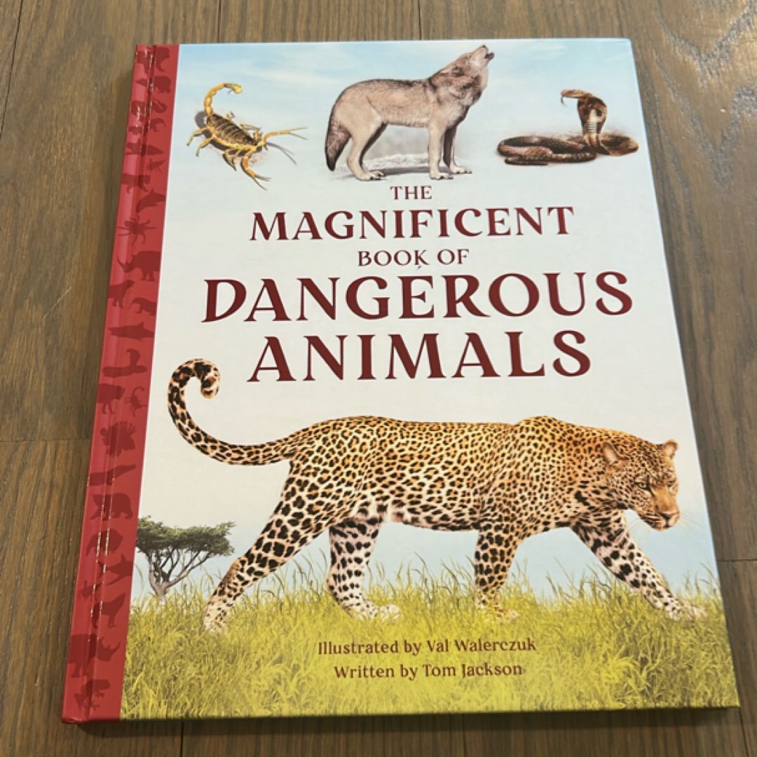 The Magnificent Book of Dangerous Animals