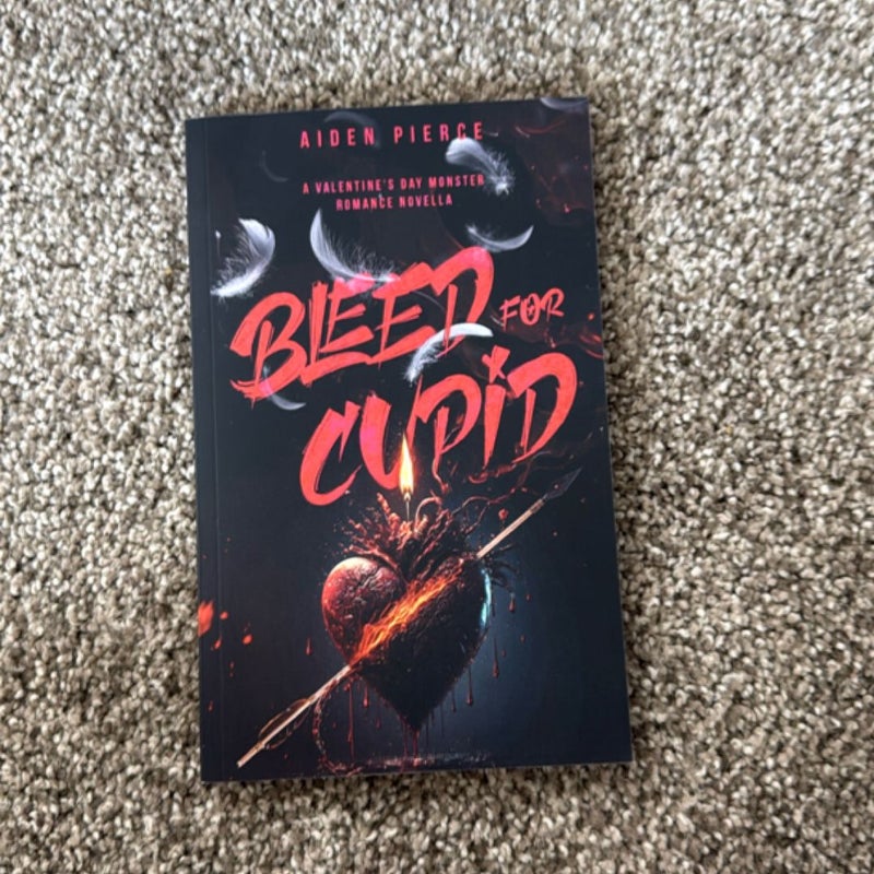 Bleed for Cupid