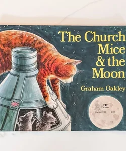 The Church Mice and the Moon ©1974