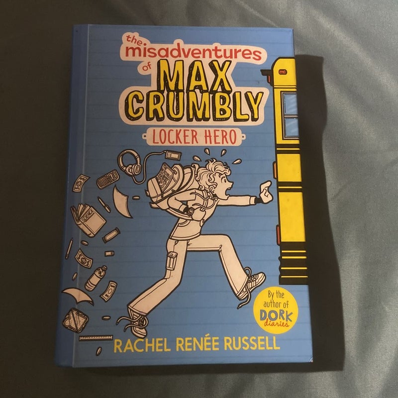 The Misadventures of Max Crumbly 1