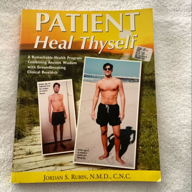 Patient Heal Thyself