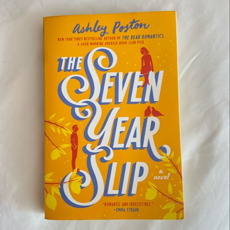 The Seven Year Slip