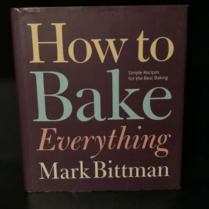 How to Bake Everything