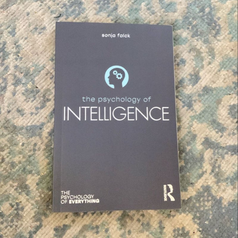 The Psychology of Intelligence