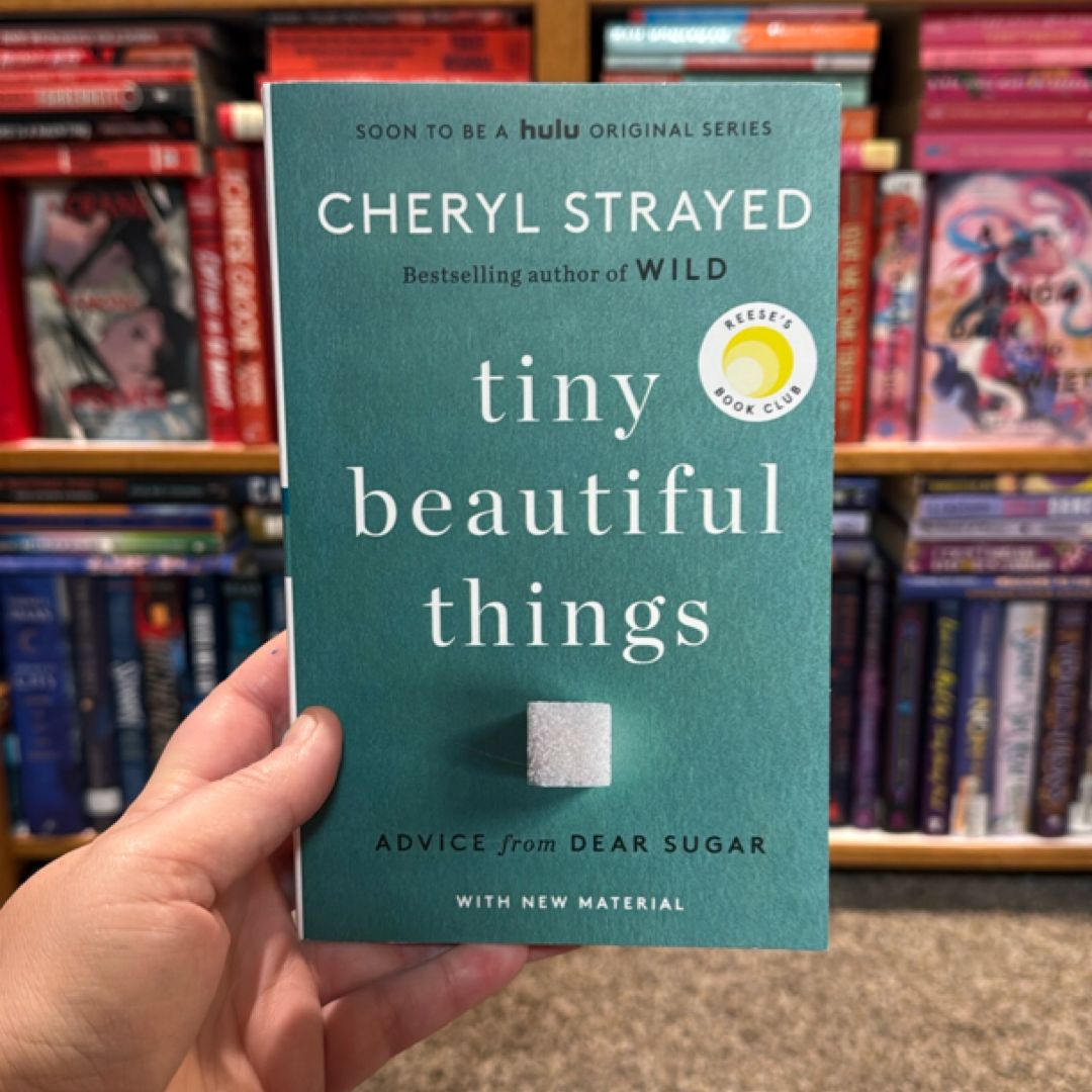 Tiny Beautiful Things (10th Anniversary Edition)