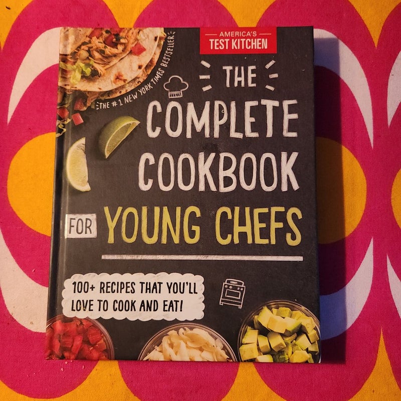 The Complete Cookbook for Young Chefs