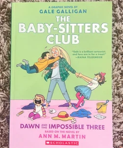 The Baby-Sitters Club Dawn and the Impossible Three