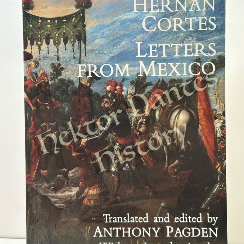 Hernan Cortes - Letters from Mexico