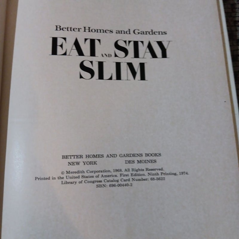 Eat and Stay, Slim