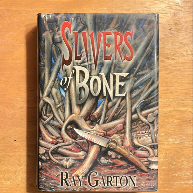 Slivers of Bone