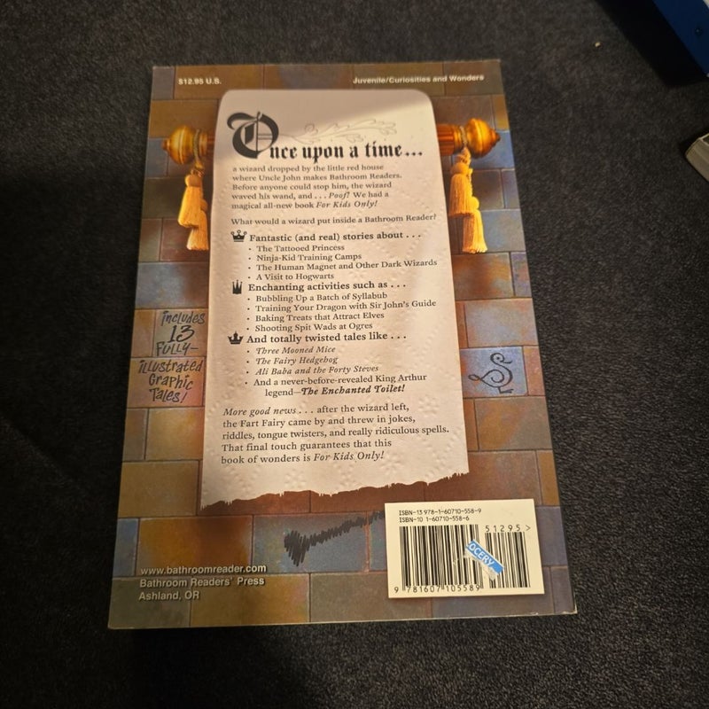 Uncle John's the Enchanted Toilet Bathroom Reader for Kids Only!
