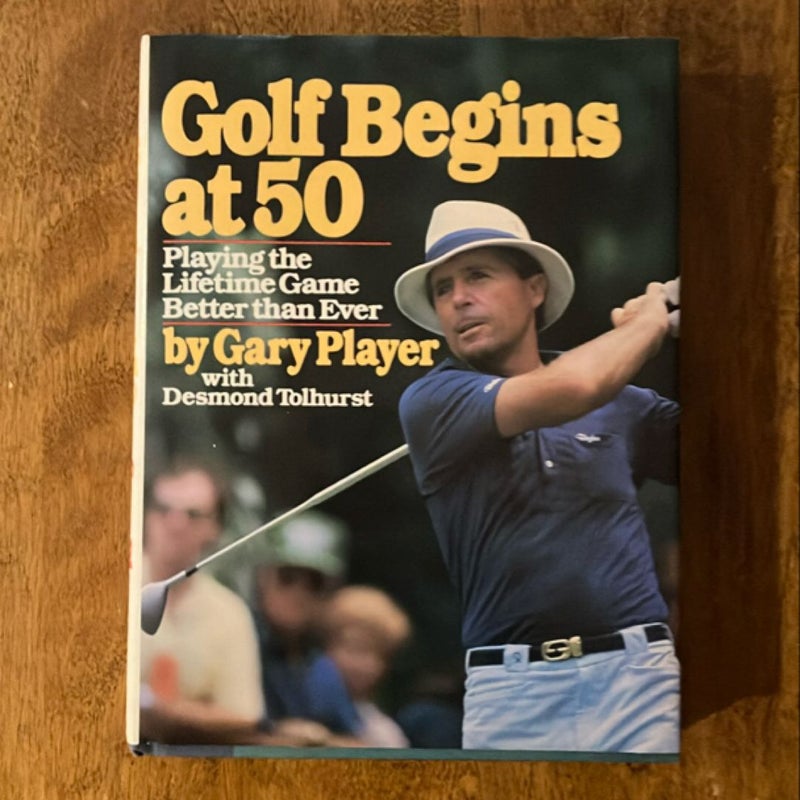 Golf Begins at Fifty