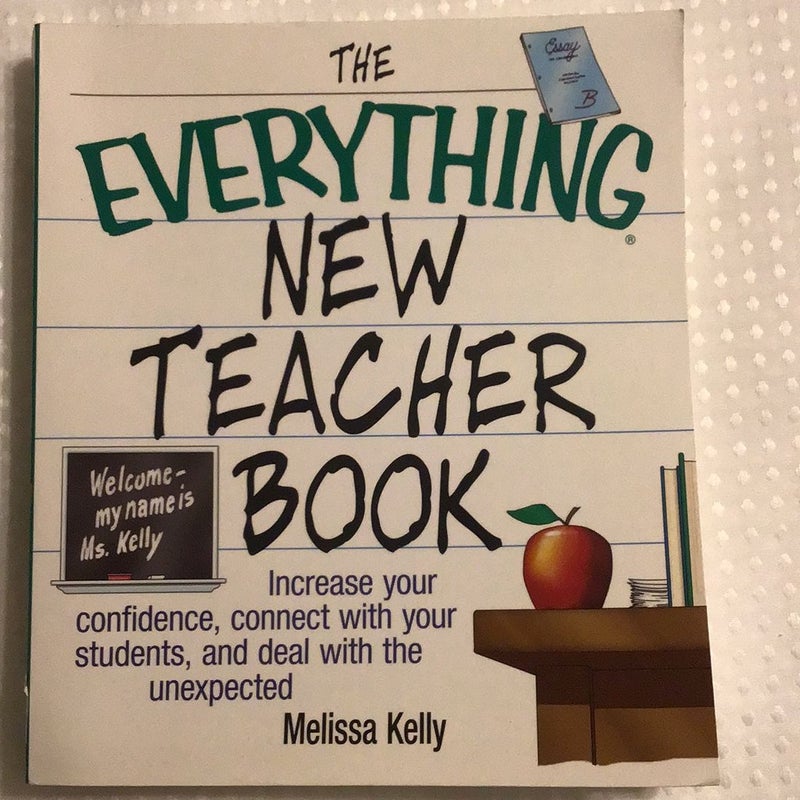 The Everything New Teacher Book