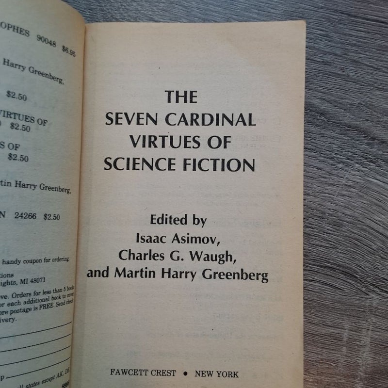 The 7 Cardinal Virtues of Science Fiction Edited by Isaac Asimov 1981 First Printing 