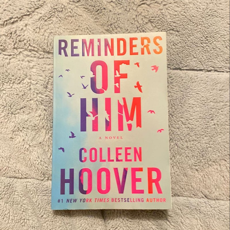 Reminders of Him