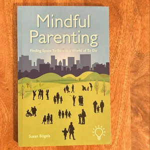 Mindful Parenting