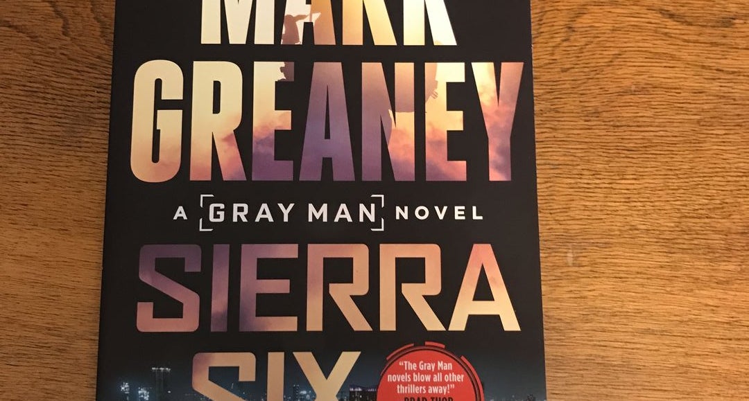 Sierra Six by Mark Greaney: 9780593099018