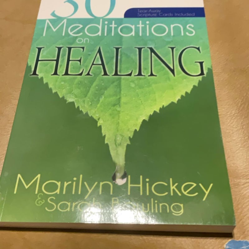 30 Meditations on Healing