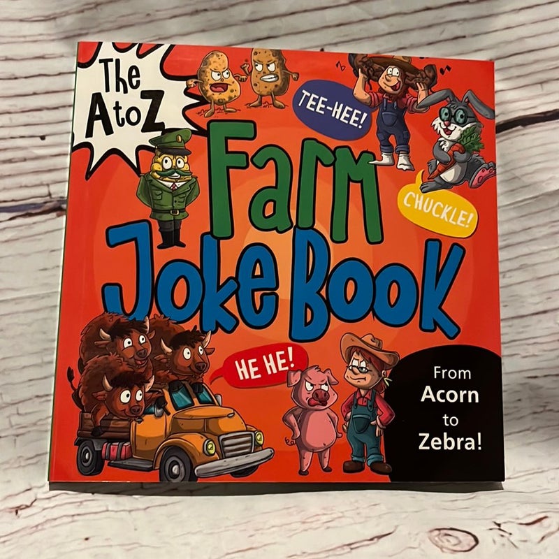 The a to Z Farm Joke Book