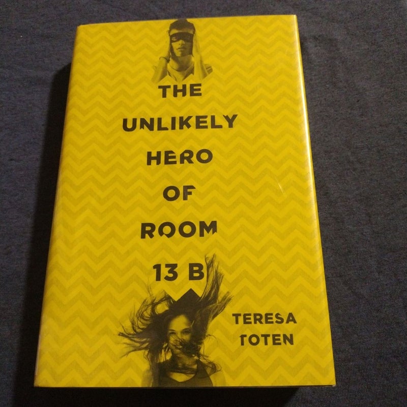 The Unlikely Hero of Room 13B