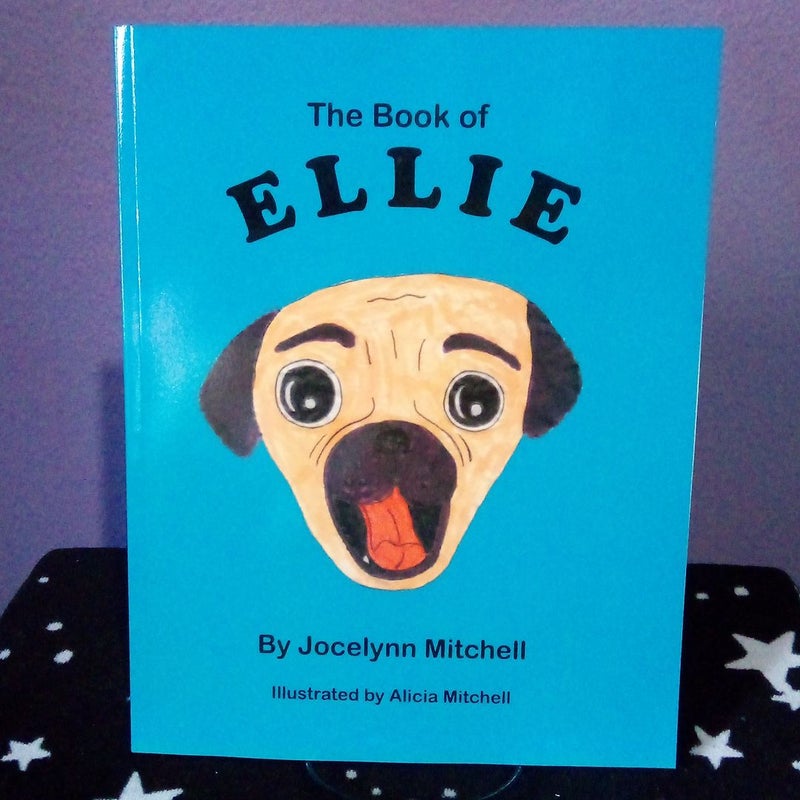 SIGNED!! 🐾 The Book of Ellie 🐶