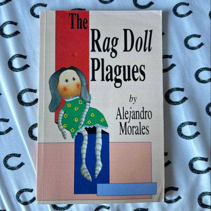 The Rag Doll Plagues