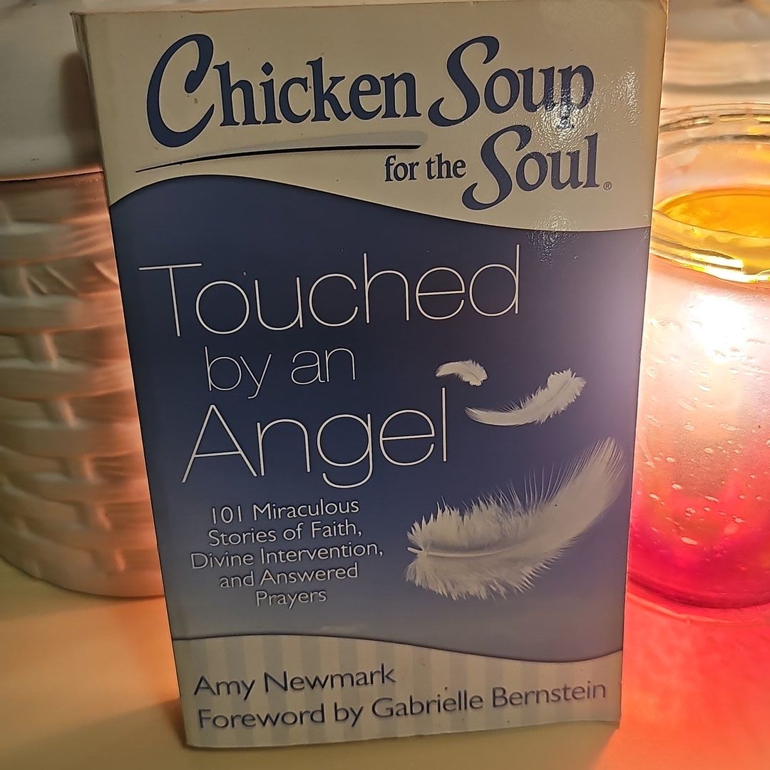 Chicken Soup for the Soul: Touched by an Angel