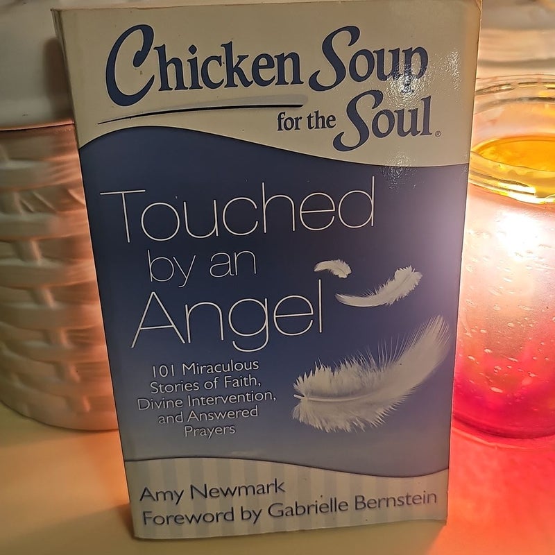 Chicken Soup for the Soul: Touched by an Angel