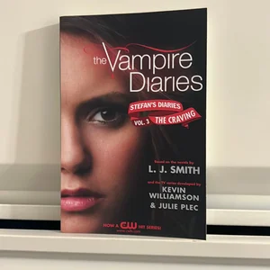 The Vampire Diaries: Stefan's Diaries #3: the Craving