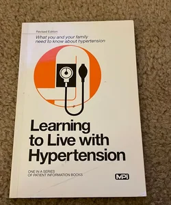 Learning to Live with Hypertension 