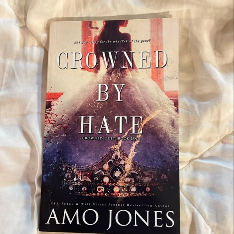 Crowned by Hate (Crowned #1)