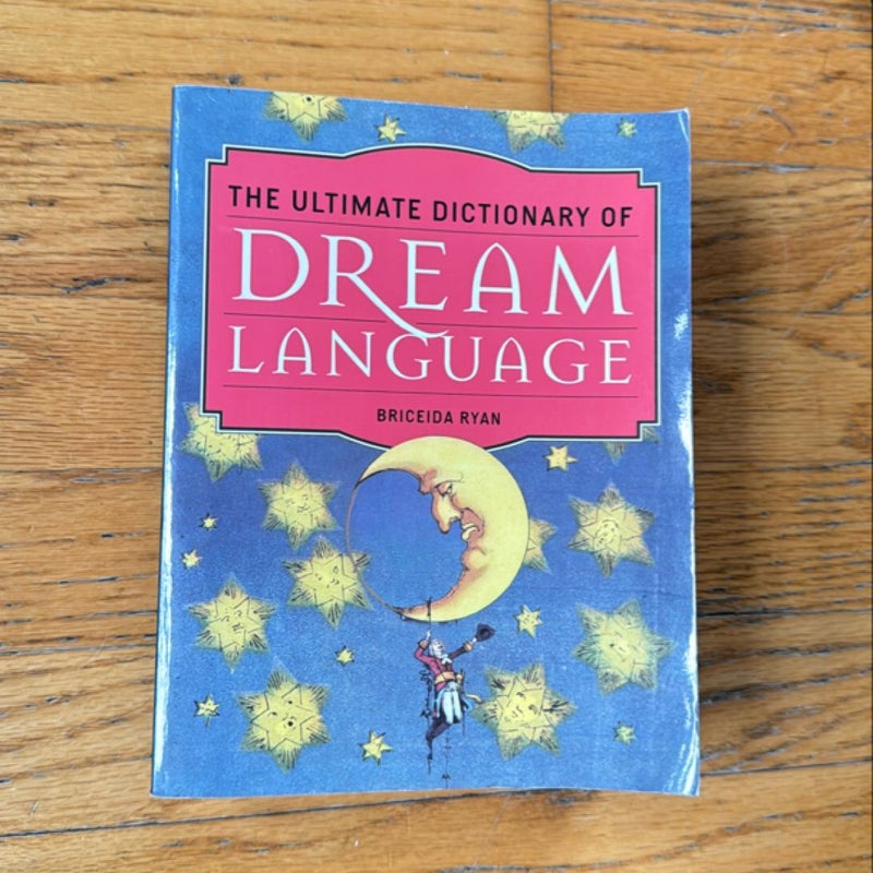 The Ultimate Dictionary of Dream Language