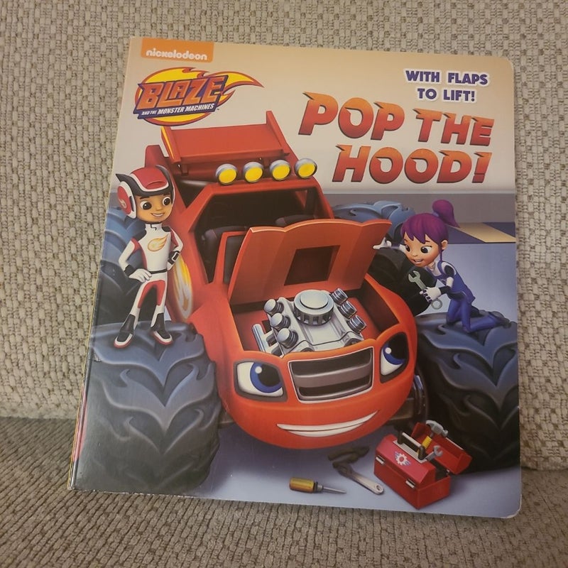 Pop the Hood! (Blaze and the Monster Machines)