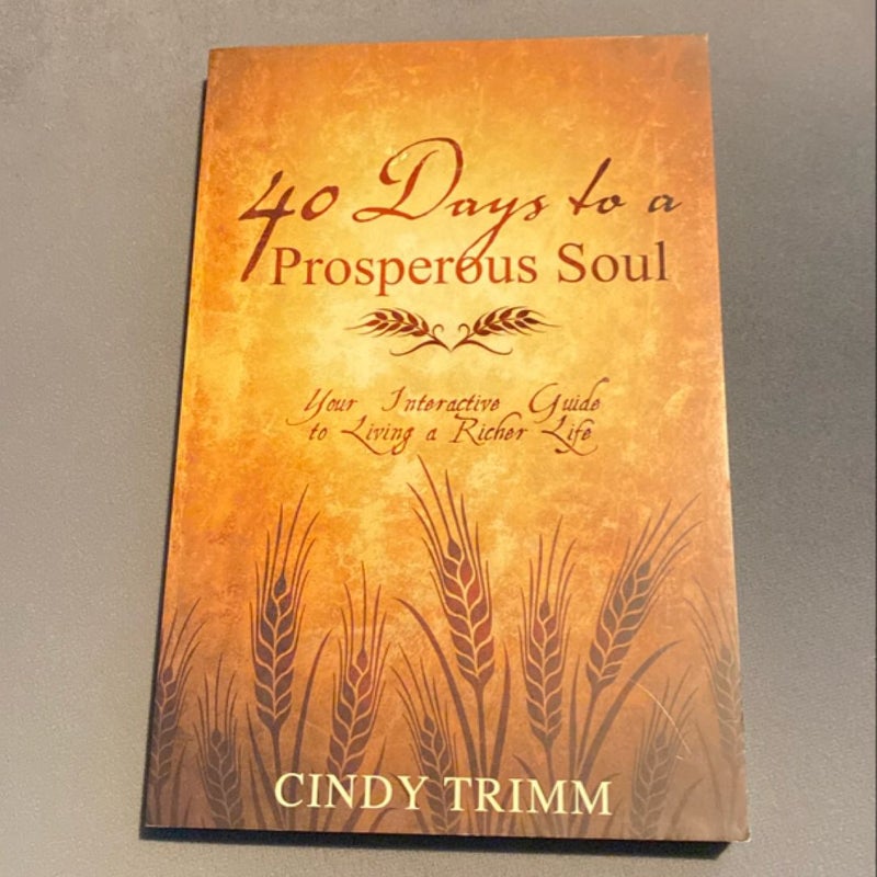 40 Days to a Prosperous Soul by Cindy Trimm