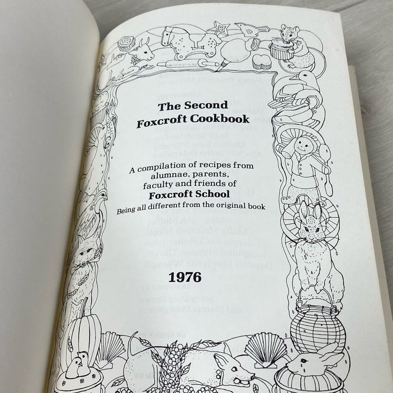 The Second Foxcroft Cookbook