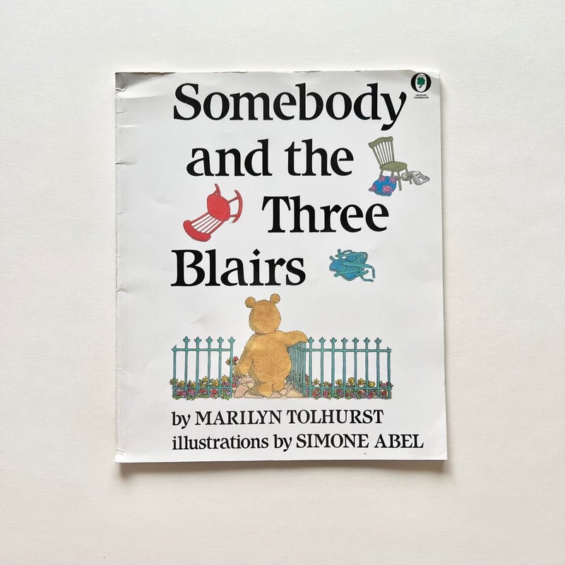 Somebody and the Three Blairs