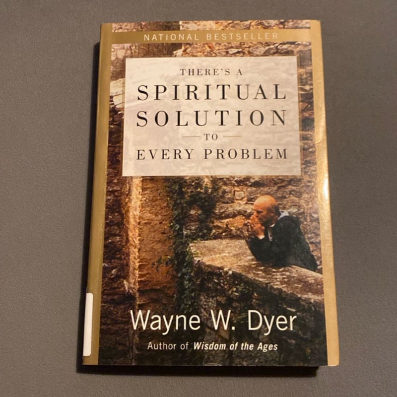 There's a Spiritual Solution to Every Problem