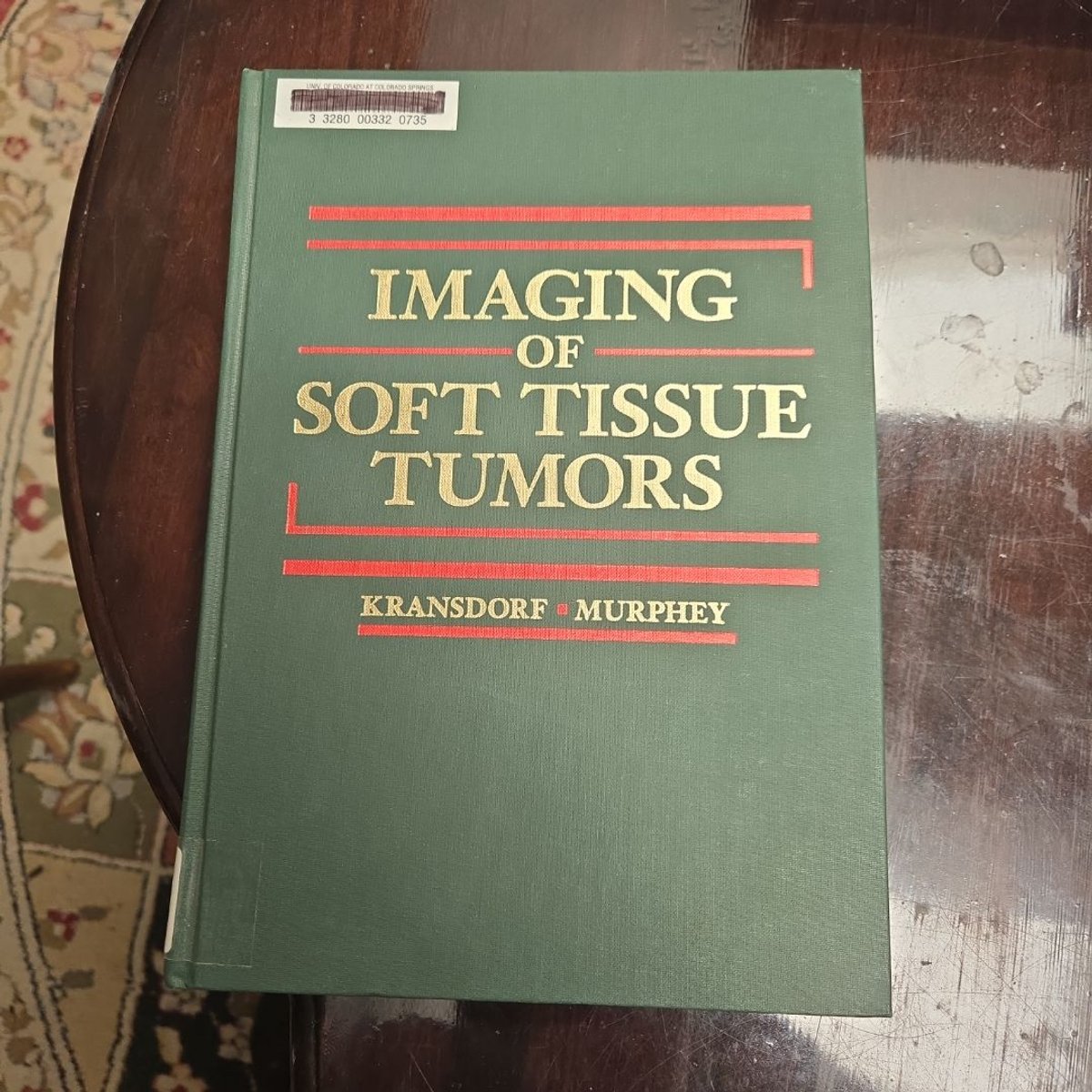 Imaging of Soft Tissue Tumors by Mark Kransdorf, Mark D. Murphey