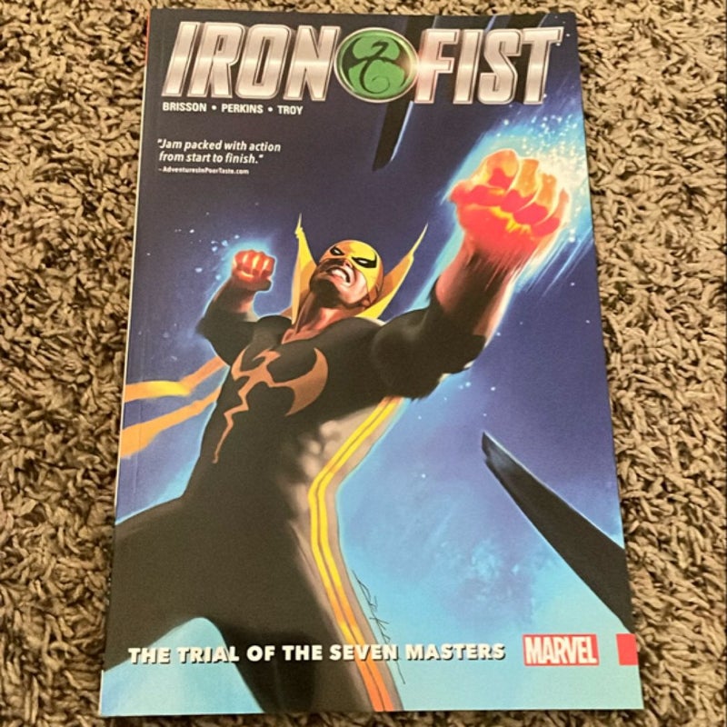 Iron Fist Vol. 1: the Trial of the Seven Masters