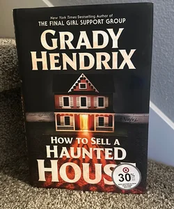 How to Sell a Haunted House