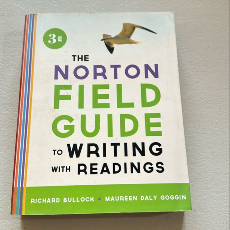 The Norton Field Guide to Writing, with Readings