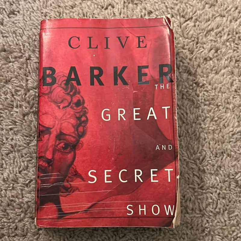 The Great and Secret Show by Clive Barker Paperback Pangobooks