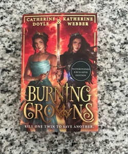 Burning Crowns (Rose Edition) Signed Waterstones Exclusive