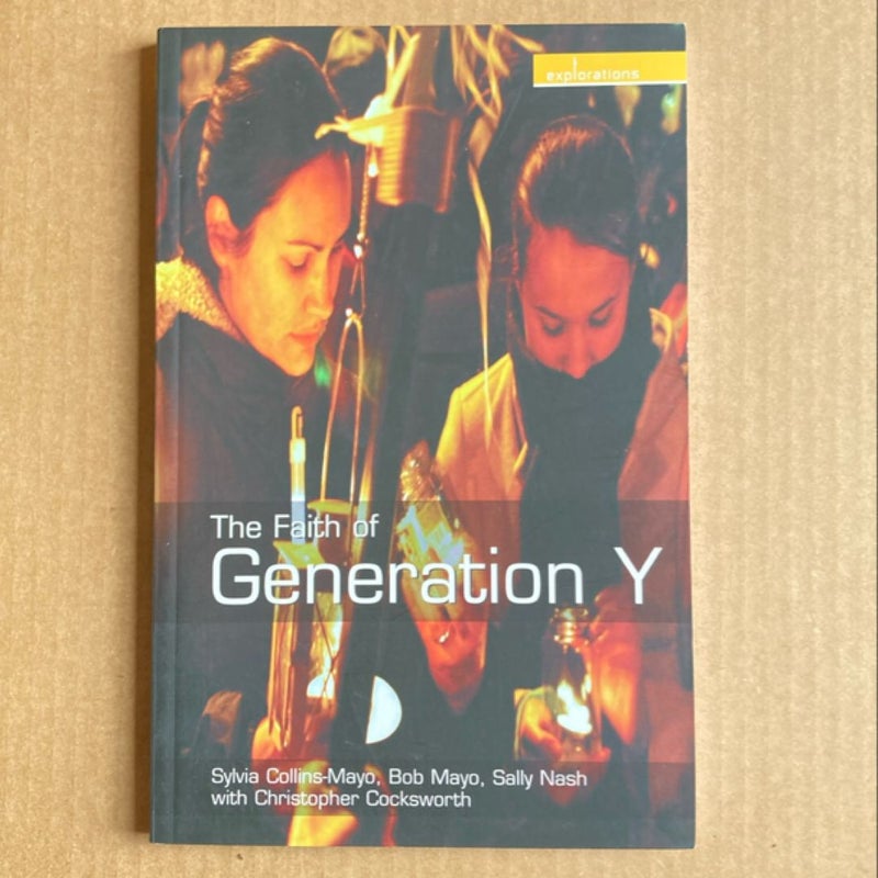 The Faith of Generation Y