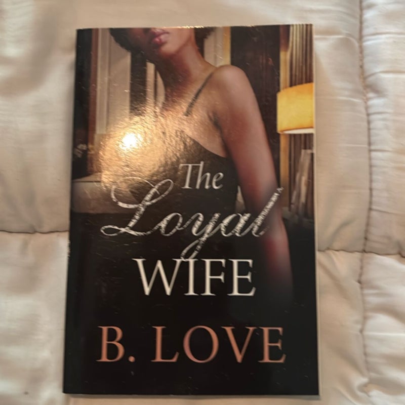 The Loyal Wife