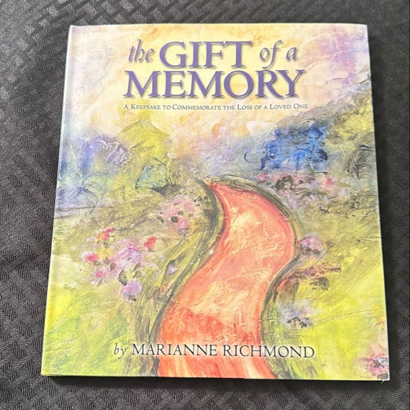 The Gift of a Memory