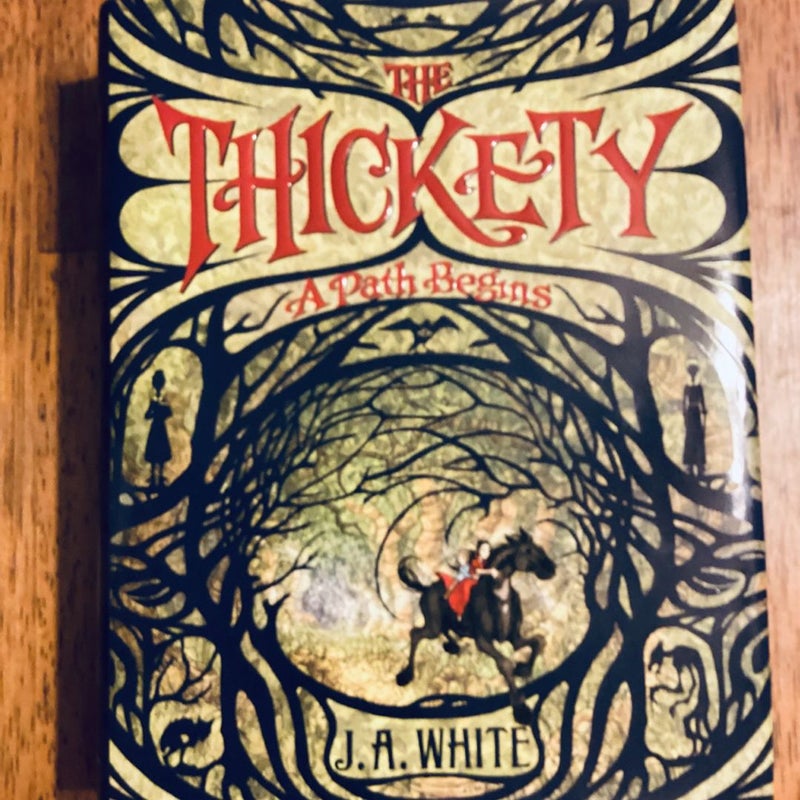The Thickety: a Path Begins