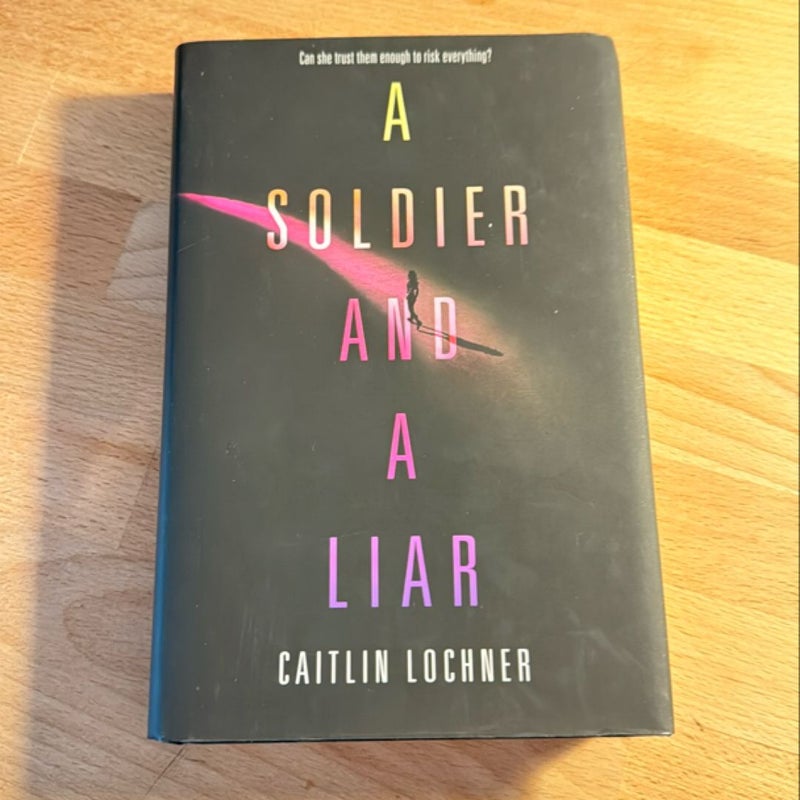 A Soldier and a Liar