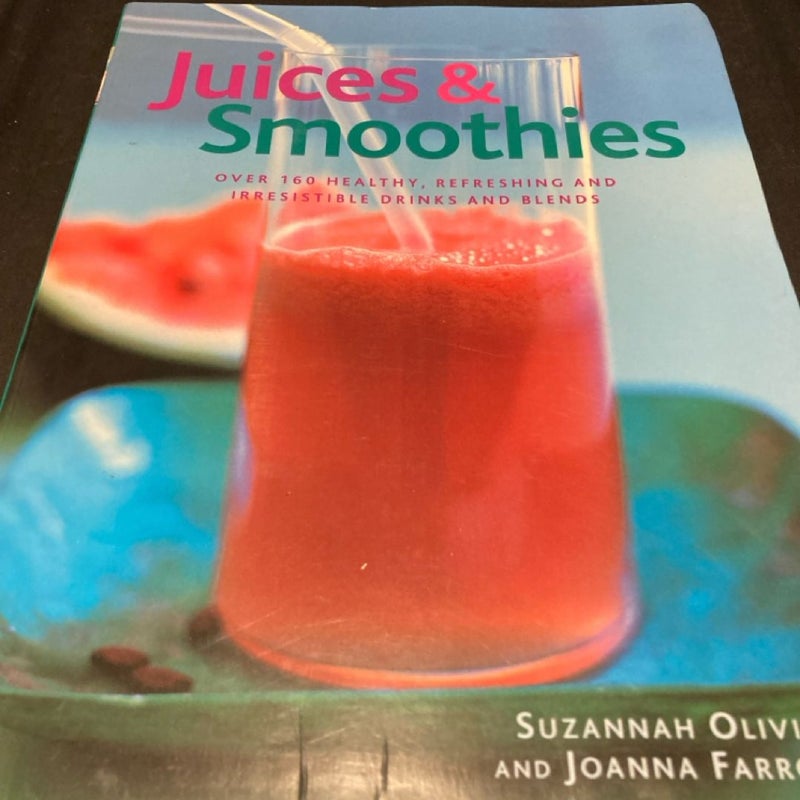 Juices and Smoothies